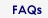 FAQs