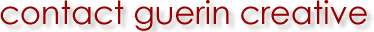Contact Guerin Creative